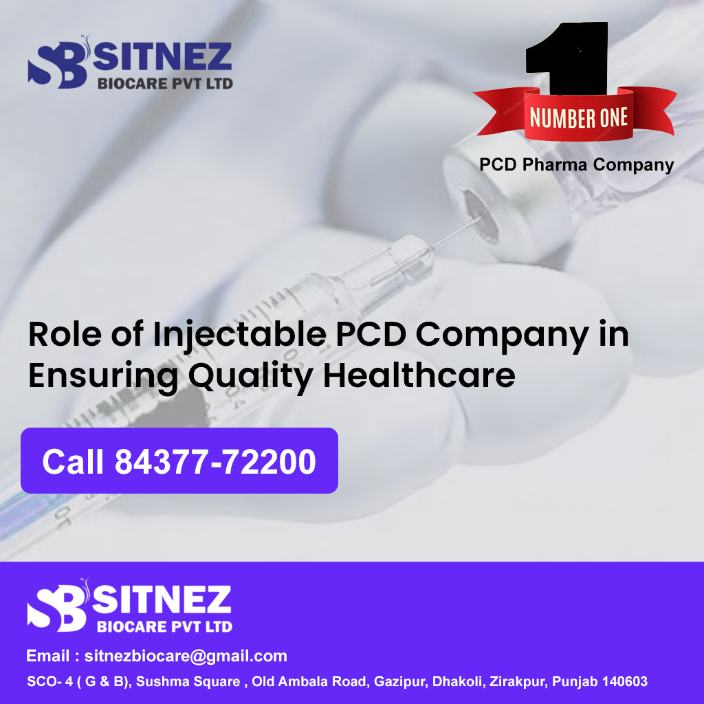 Role of Injectable PCD Company in Ensuring Quality Healthcare