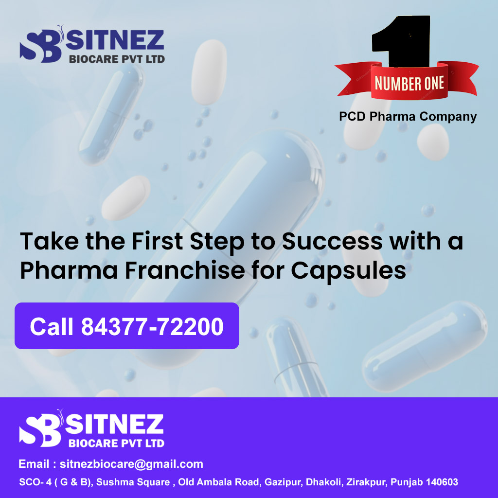 Step into Success with a Capsule Franchise – Sitnez Biocare